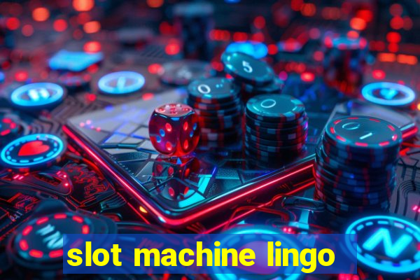 slot machine lingo