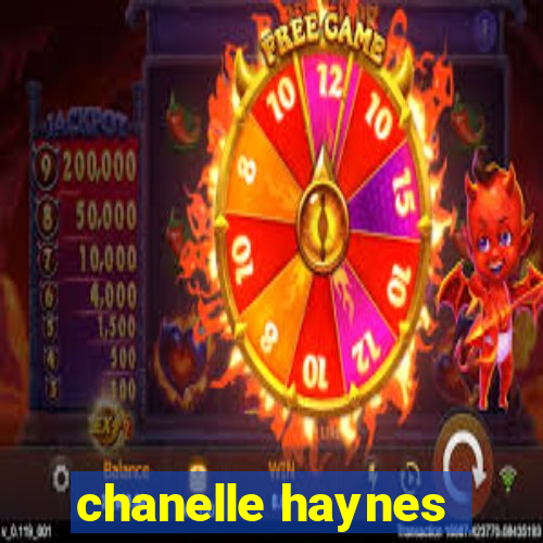 chanelle haynes