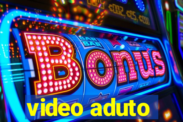 video aduto