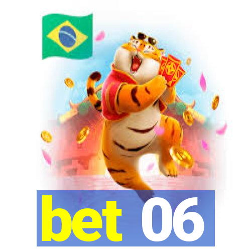 bet 06