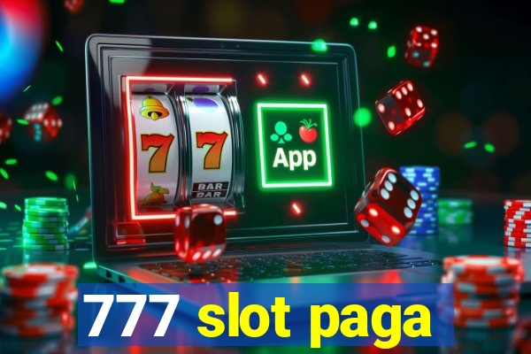 777 slot paga