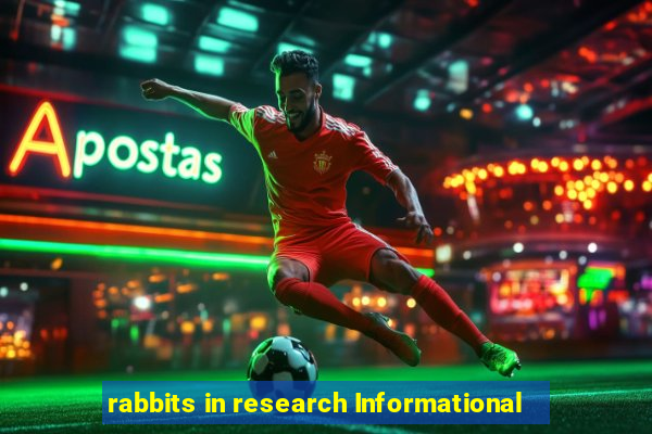 rabbits in research Informational