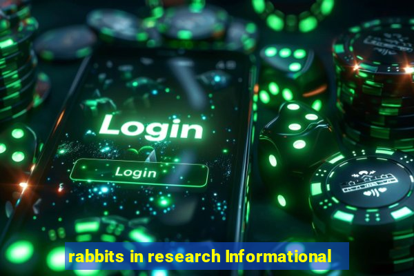 rabbits in research Informational