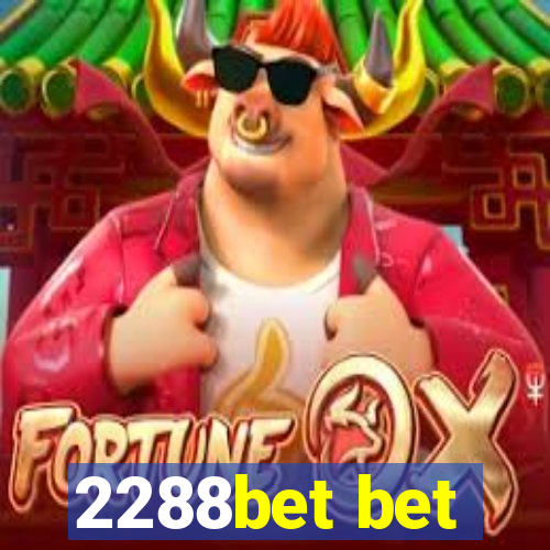 2288bet bet