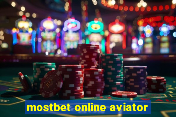 mostbet online aviator