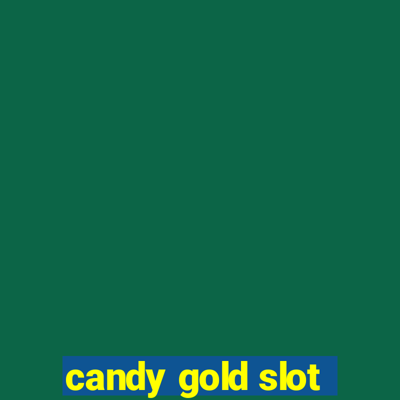 candy gold slot