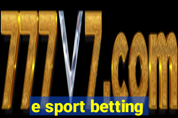 e sport betting