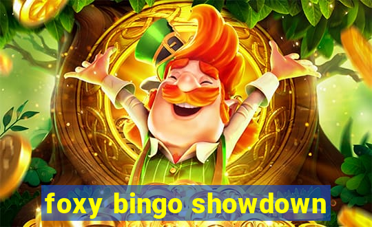 foxy bingo showdown