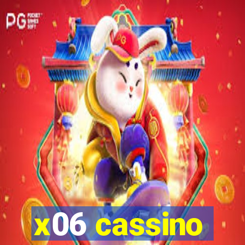 x06 cassino