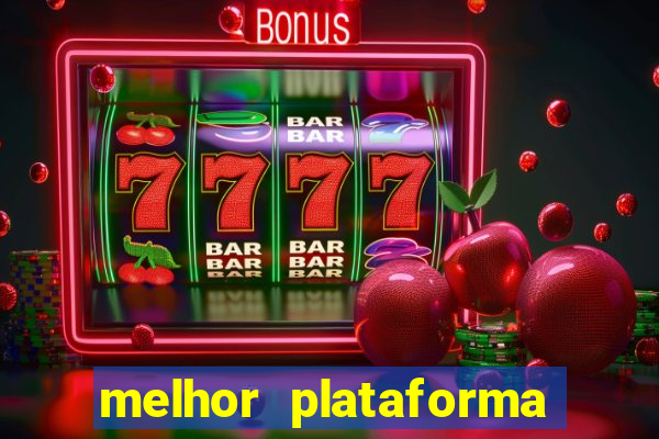 melhor plataforma de jogos para ganhar dinheiro