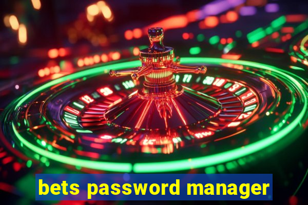 bets password manager