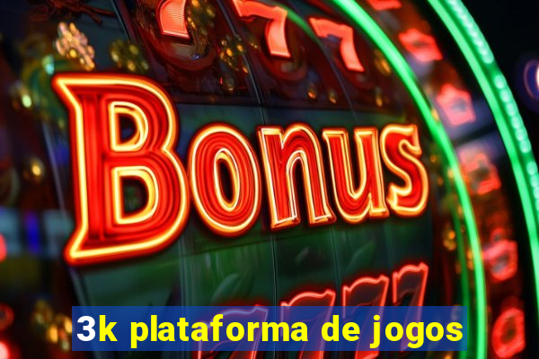 3k plataforma de jogos