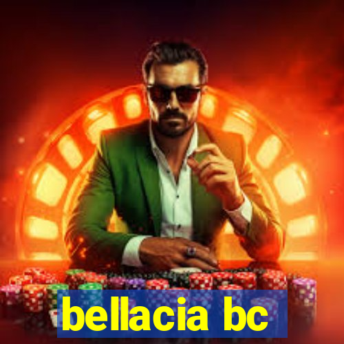 bellacia bc