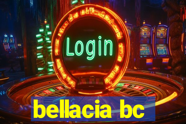 bellacia bc