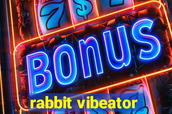 rabbit vibeator