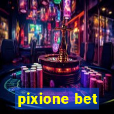 pixione bet