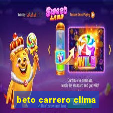 beto carrero clima