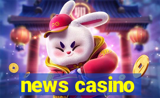 news casino