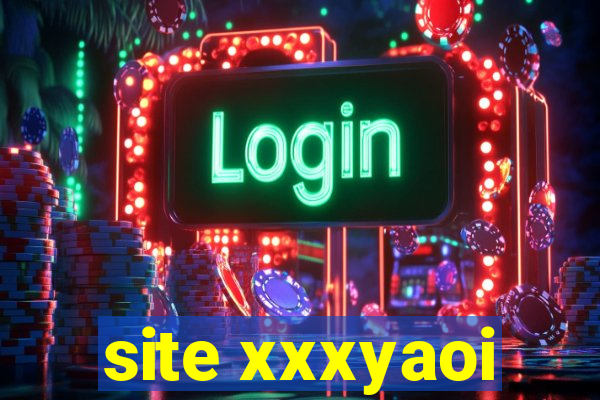 site xxxyaoi