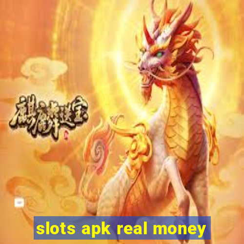 slots apk real money