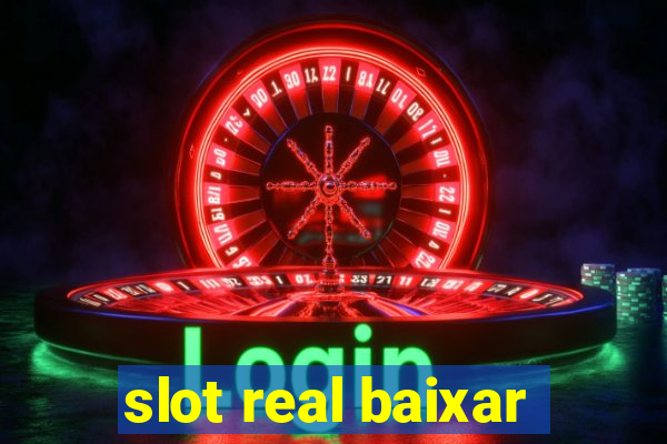 slot real baixar