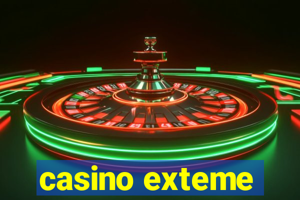 casino exteme