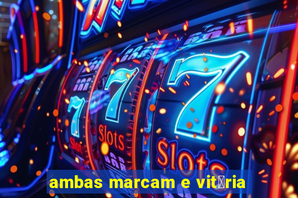 ambas marcam e vit贸ria