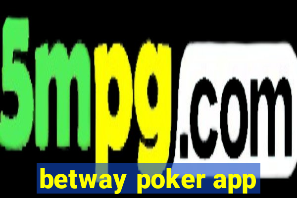 betway poker app