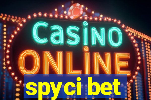 spyci bet