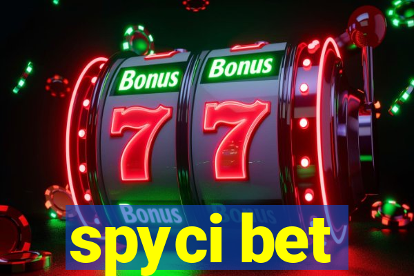 spyci bet