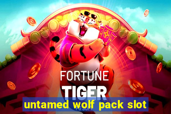 untamed wolf pack slot