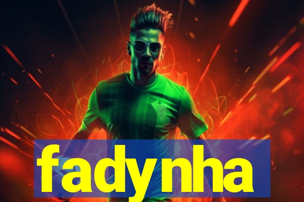 fadynha