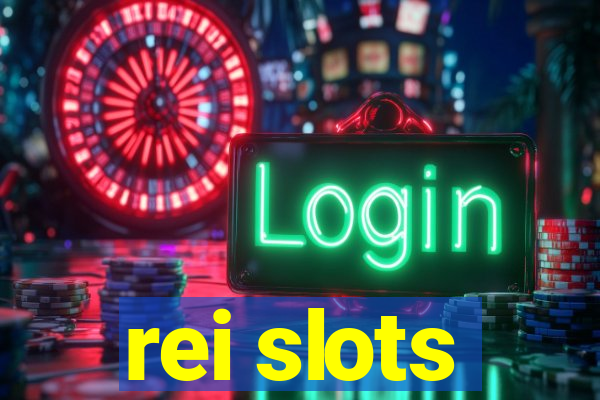 rei slots