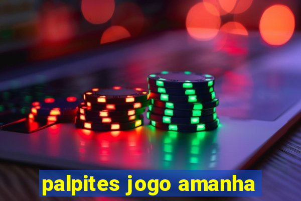 palpites jogo amanha