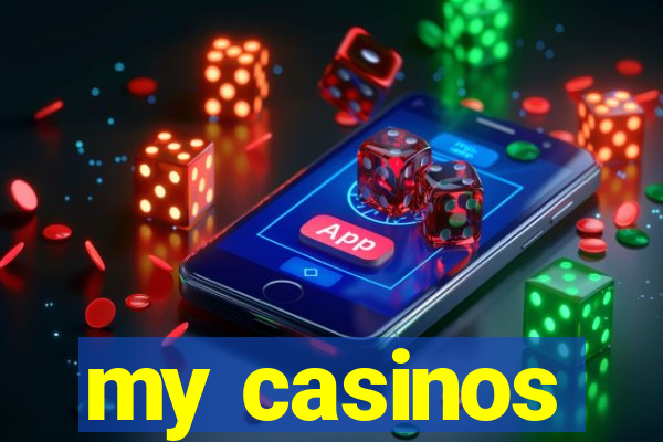 my casinos