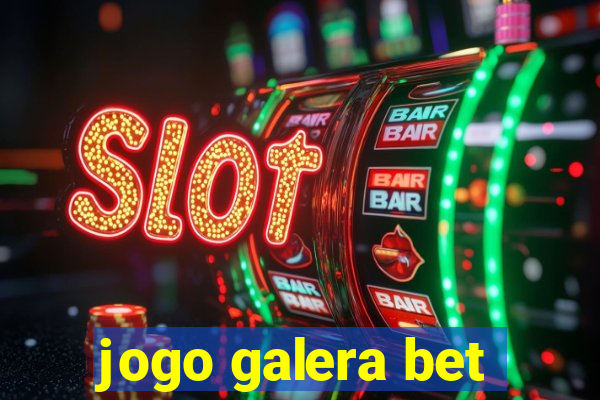 jogo galera bet