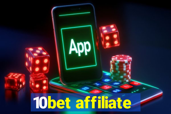 10bet affiliate