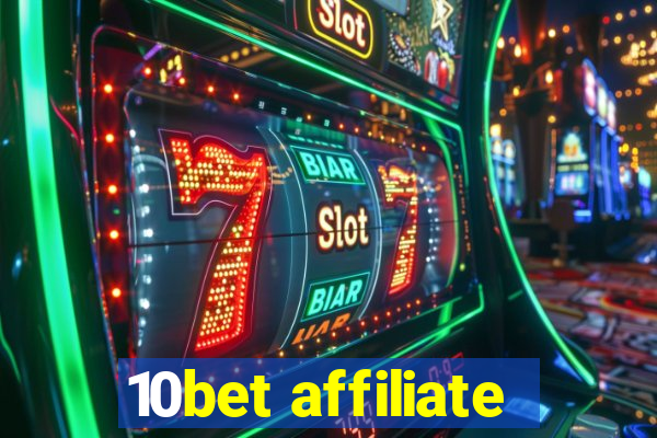 10bet affiliate