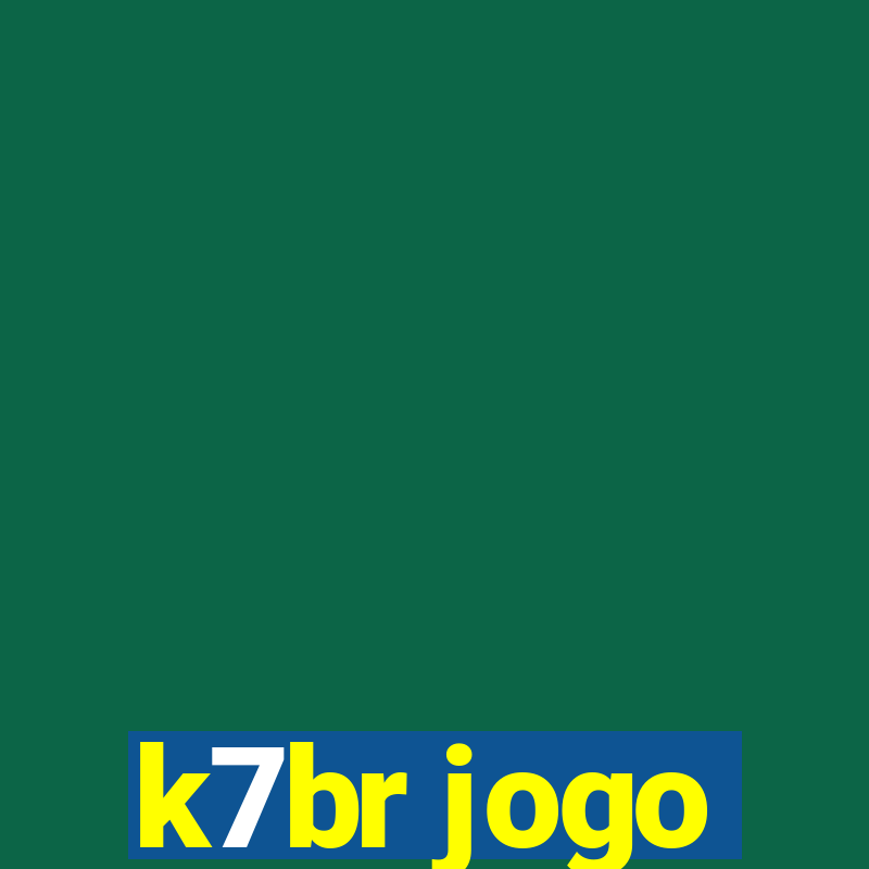 k7br jogo