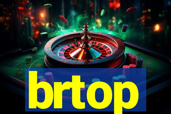 brtop