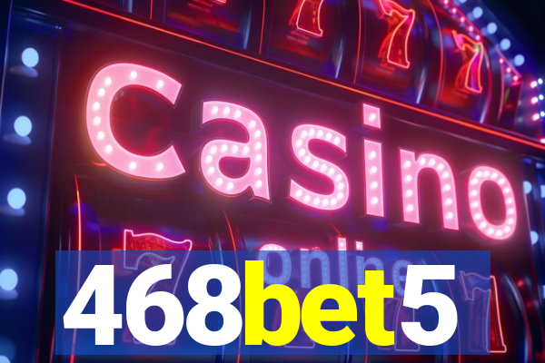 468bet5