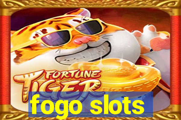 fogo slots