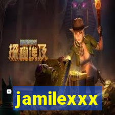 jamilexxx