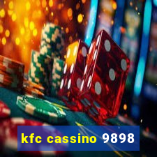 kfc cassino 9898