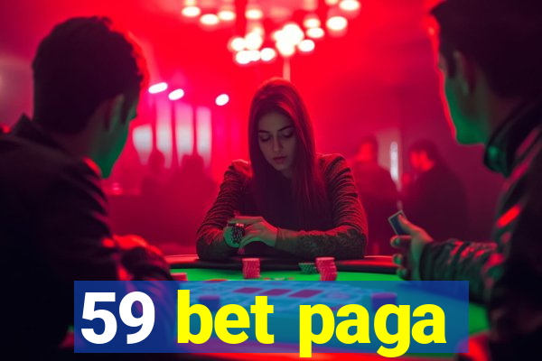 59 bet paga