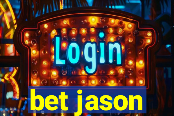 bet jason