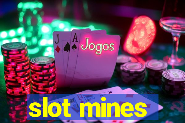 slot mines