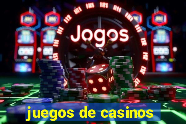 juegos de casinos