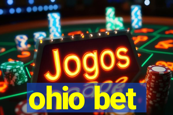 ohio bet