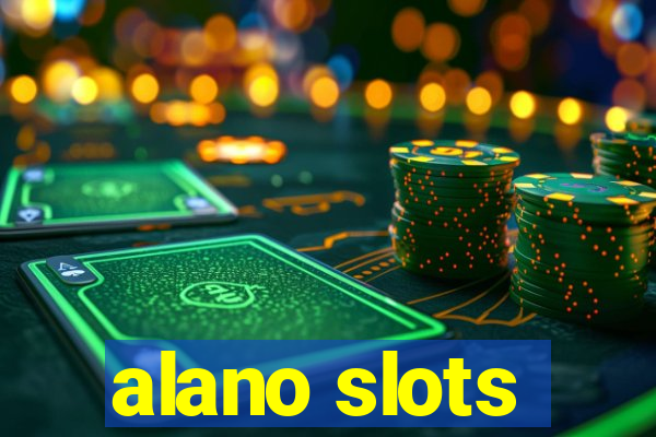 alano slots